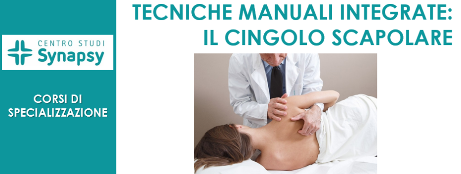 Tecniche manuali integrate: Il Cingolo scapolare